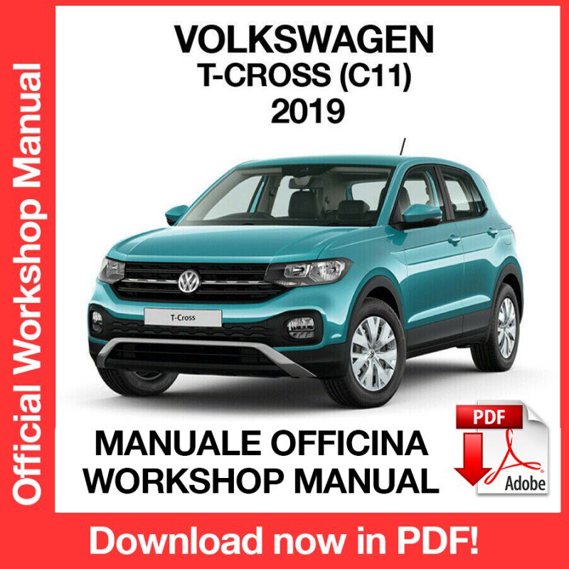 WORKSHOP MANUAL SERVICE REPAIR VOLKSWAGEN T-CROSS (2019-2020) (EN)