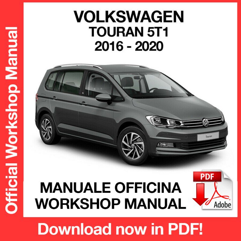 WORKSHOP MANUAL SERVICE REPAIR VOLKSWAGEN TOURAN (2016-2020) (EN)
