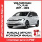 WORKSHOP MANUAL SERVICE REPAIR VOLKSWAGEN TOURAN (2021-2024) (EN)
