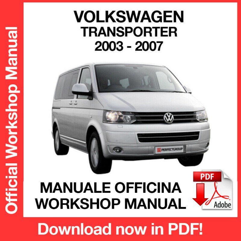 WORKSHOP MANUAL SERVICE REPAIR VOLKSWAGEN TRANSPORTER (2003-2007) (EN)