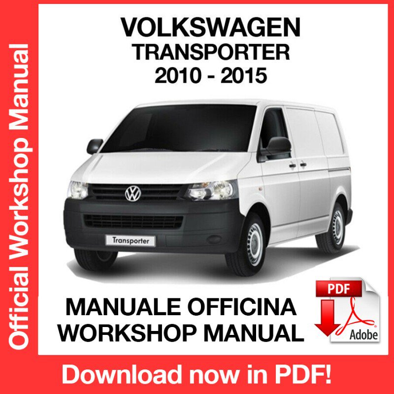 WORKSHOP MANUAL SERVICE REPAIR VOLKSWAGEN TRANSPORTER (2010-2015) (EN)