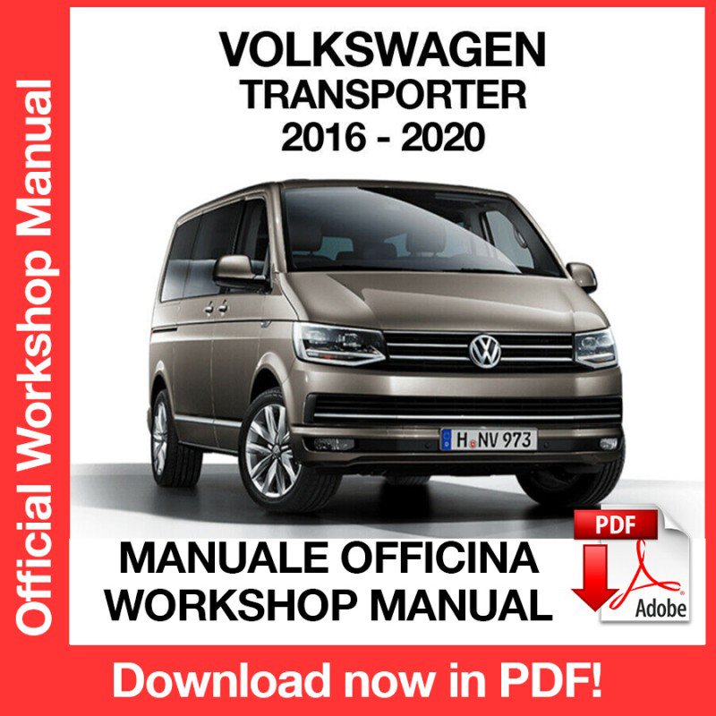 WORKSHOP MANUAL SERVICE REPAIR VOLKSWAGEN TRANSPORTER (2016-2020) (EN)