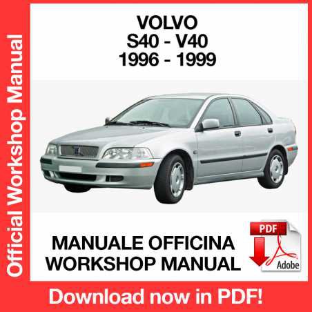 WORKSHOP MANUAL SERVICE REPAIR VOLVO S40 - V40 (1996-1999) (EN)