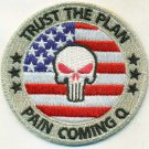 Q ANON iron on embroiderED patch 2.5" TRUST THE PLAN PAIN COMING TRUMP USA PUNISHER WWG1WGA