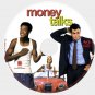 MONEY TALKS