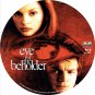 EYE OF THE BEHOLDER  1999