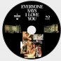 EVERYONE SAYS I LOVE YOU