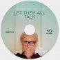 LET THEM ALL TALK