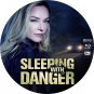 SLEEPING WITH DANGER