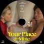 YOUR PLACE OR MINE