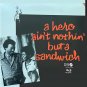 A HERO AIN'T NOTHING BUT A SANDWICH