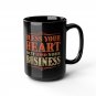 "Bless Your Heart But Mind Your Business" Mug 15oz Black