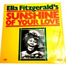 Ella Fitzgerald Sunshine of Your Love New Vinyl LP 2014 Import Remaster Stereo Ella Fitzgerald Sunshine of Your Love New Vinyl LP 2014 Import Remaster Stereo
