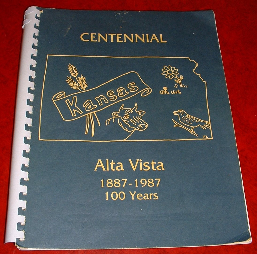 Centennial Alta Vista Kansas 18871987 100 Years history americana