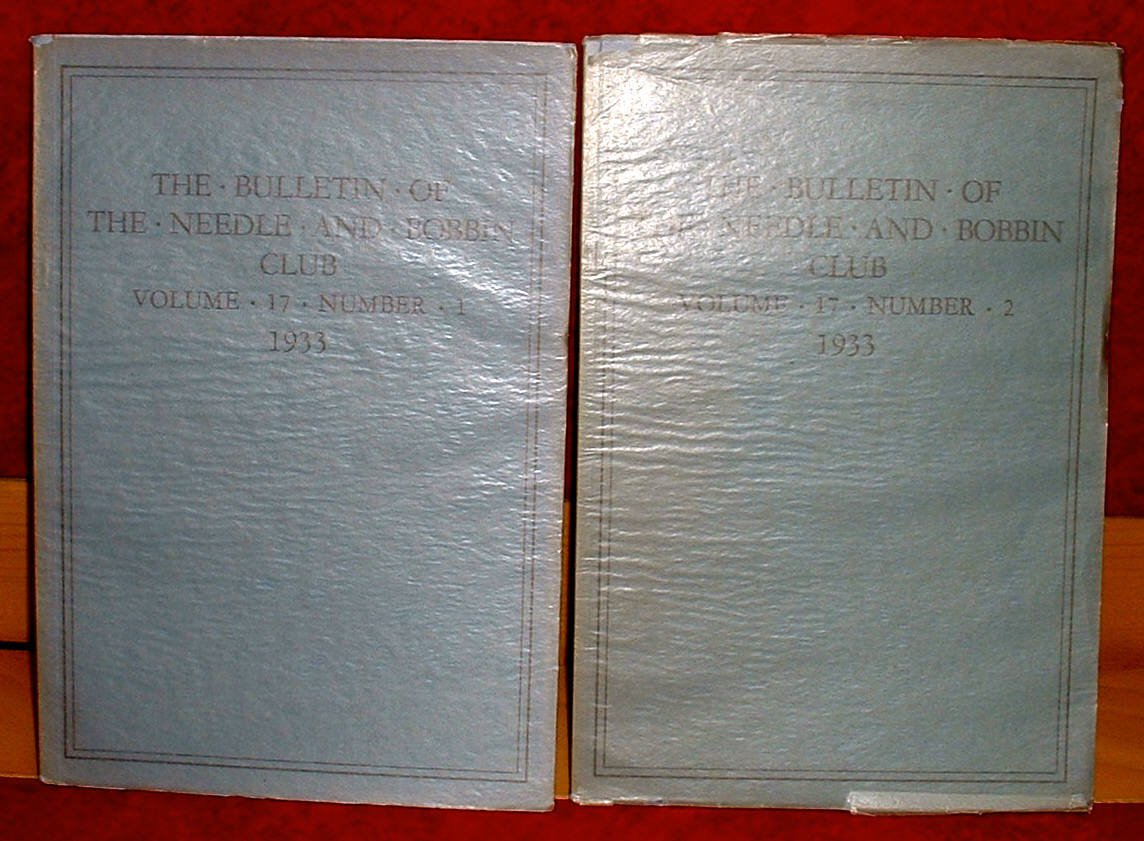 Bulletin Of The Needle And Bobbin Club magazines 1933 v17 2 issues