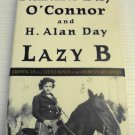 Lazy B by Sandra Day O'Connor & H. Alan Day signed