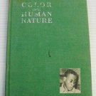 Color And Human Nature Negro Personality in Northern City by Warner, Junker,Adams