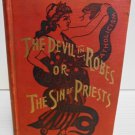 The Devil In Robes Or The Sins Of Priests Robert Seth McCallen Catholic Anit-Catholicism