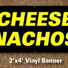 Cheese Nachos Banner 2x4 ft