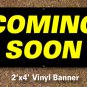 Coming Soon Banner 2x4 ft