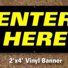 Enter Here Banner 2x4 ft