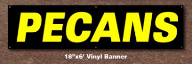 Pecans Banner 18 inch x 6 ft