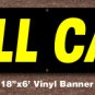 Will Call Banner 18 inch x 6 ft