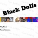 Black Dolls #61 Adult XXX USED DVD GORGEOUS EBONY WOMEN CHOCOLATE HONIES Black Dolls #61 Adult XXX USED DVD GORGEOUS EBONY WOMEN CHOCOLATE HONIES