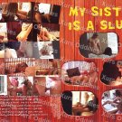 My Sister Is A Slut! Volume 3 XXX USED DVD V9 AMATEURS SLUTTY SISTERS PEEPHOLE VOYEUR