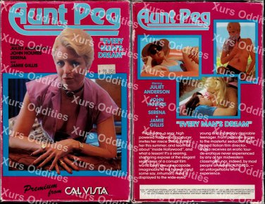 Aunt Peg XXX USED VHS Cal Vista EVERY MAN'S DREAM JULIET ANDERSON JOHN HOLMES