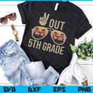 Peace Out 5th Grade SVG PNG Cutting Printable Files