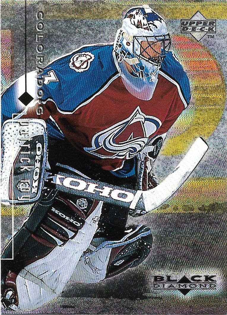 Patrick Roy 1998-99 Upper Deck Black Diamond #22 Colorado Avalanche Hockey Card