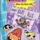 The powerpuff girls Meet the beat-alls