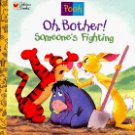 Golden Books Pooh Oh Bother! Someone's Fighting