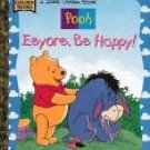 Eeyore, Be Happy (Little Golden Book)