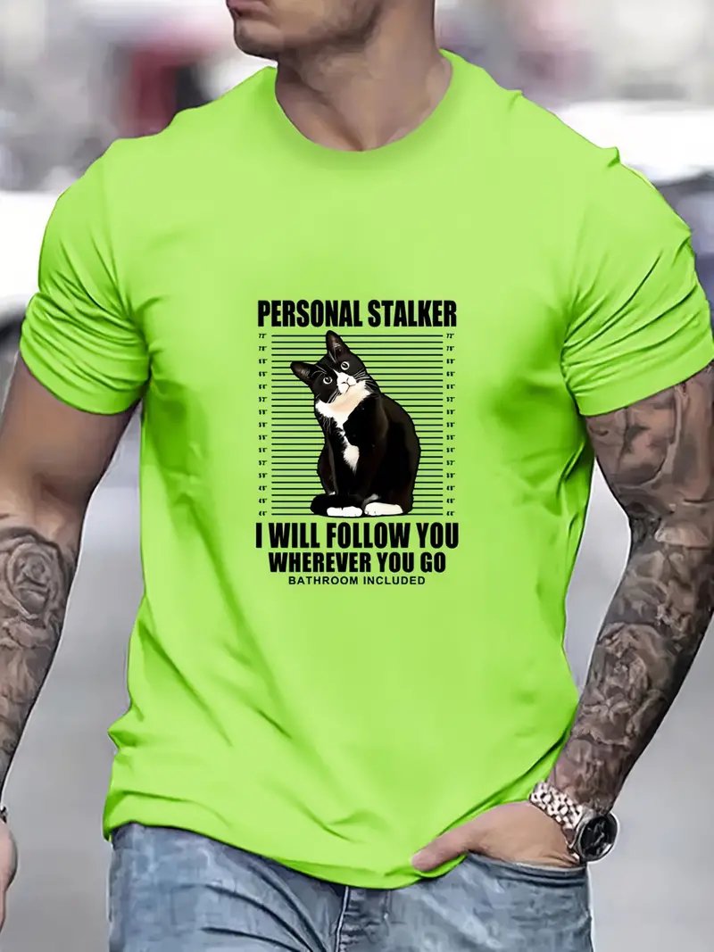 Tee Personal Stalker I Will Follow You Wherever You Go For Cat Lovers Lime Green