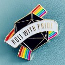 Roll With Pride Gaymers 20 Sided Die Pin