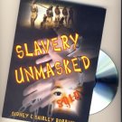 Slavery Unmasked