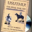 USUTHU! The Final War Cry