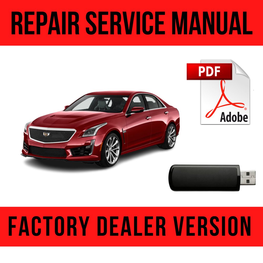 Cadillac CTS + CTSV 20142019 Factory Repair Manual
