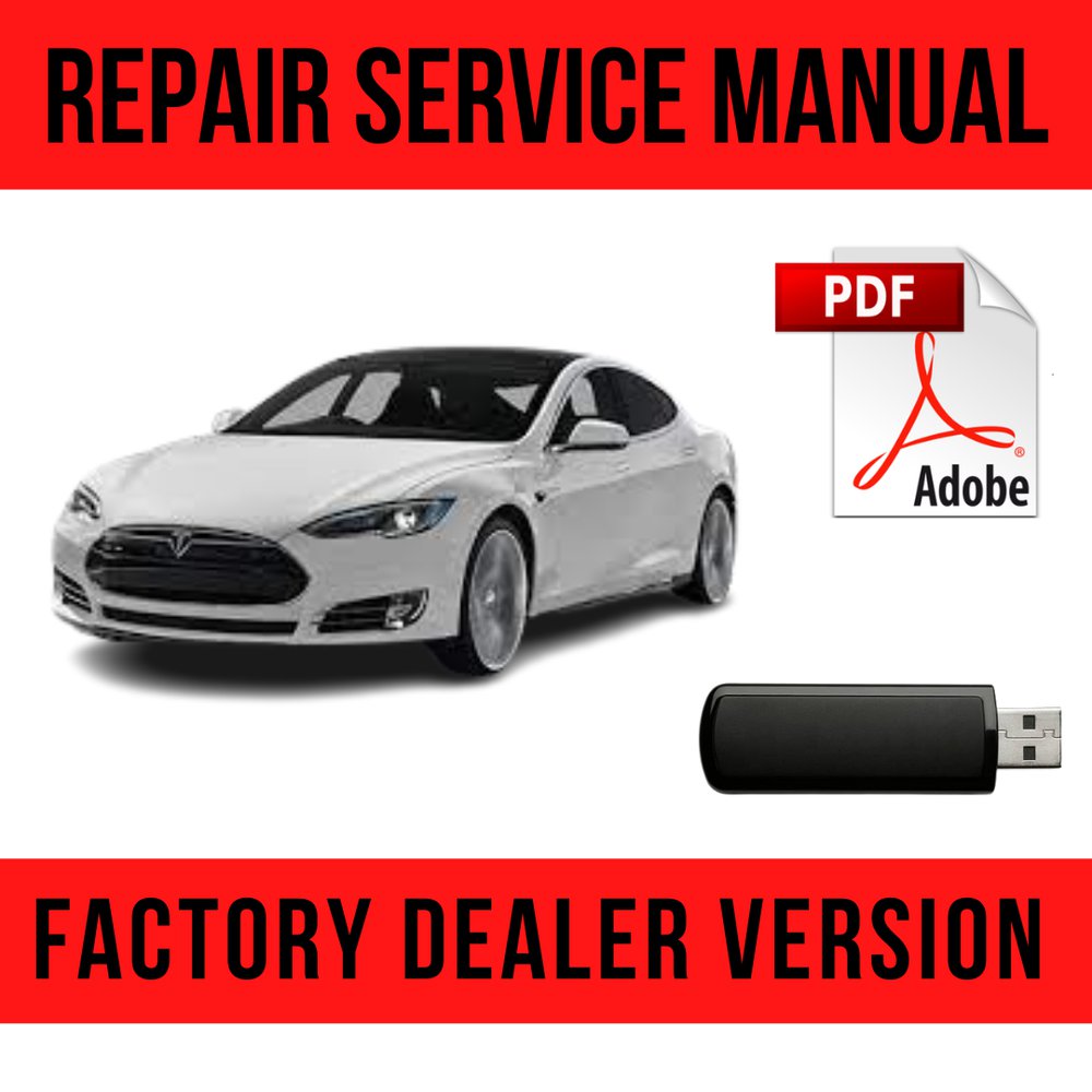 Tesla Model S 2012-2018 Factory Repair Manual