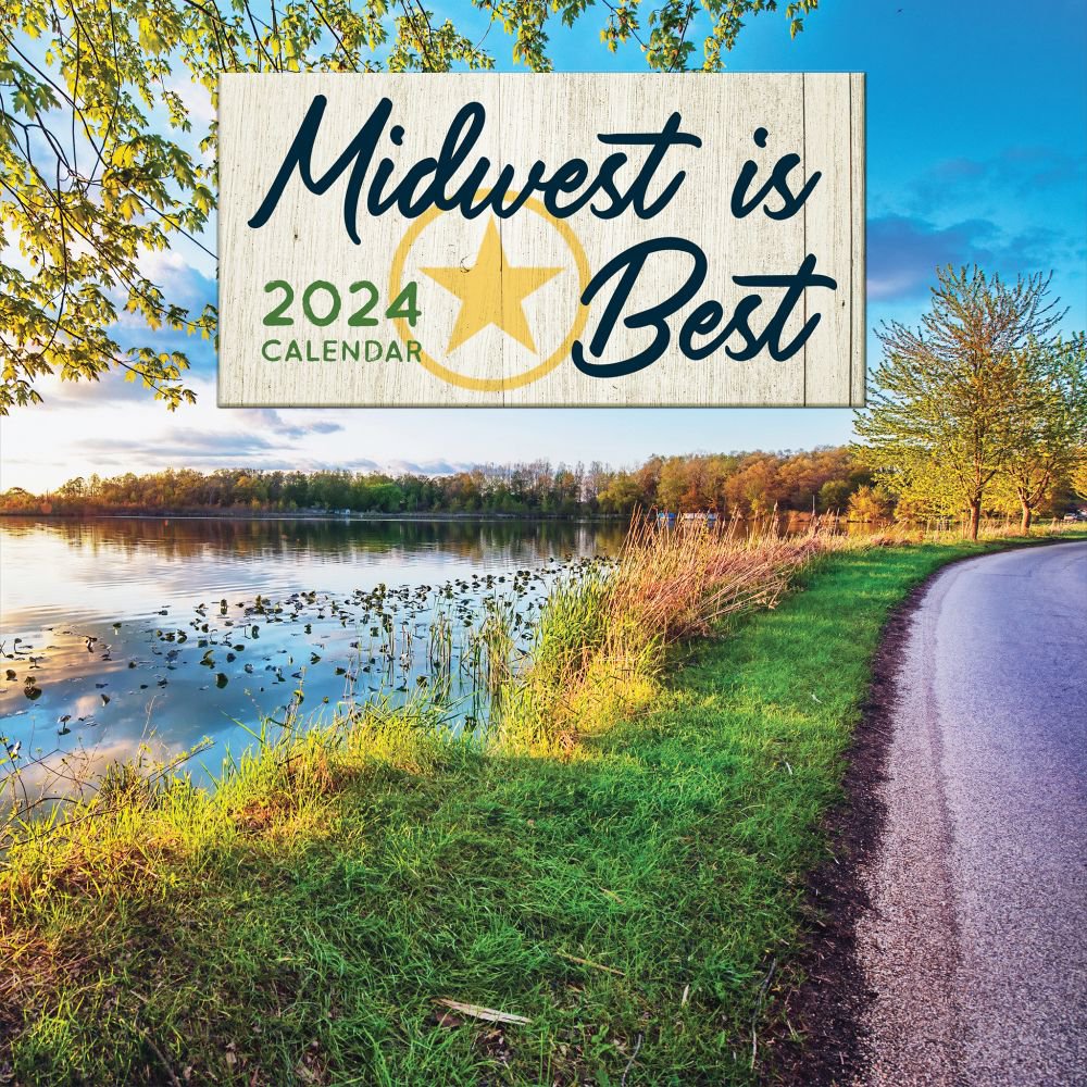 Midwest Is Best 2024 Wall Calendar   65574d92e0c8f 609076b 