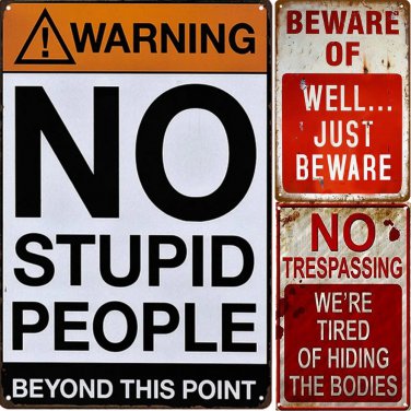 3pcs - Funny Warning Slogan- Vintage Tin Signs - 7.9x11.8in Free Shipping