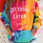 Not Today Satan Tie Dye Hoodie