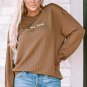Khaki You Are Loved Print Corduroy Sweatshirt