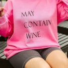 Pink May Contain Wine Crew Neck Plus Size Sweatshirt