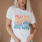 White Have Faith Inspired Words Print T Shirt