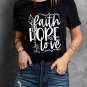 Black Faith Hope Love Graphic Print Short Sleeve T Shirt