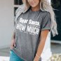 Gray Christmas Funny Saying Print Short Sleeve T Shirt