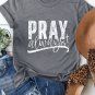 Gray Pray Always Graphic Short Sleeve Tee